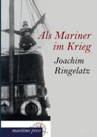 Als Mariner im Krieg. 1519366779 Book Cover