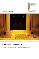 Jenifer Lenom 2: comédie musicale dramatique (French Edition) 6204975501 Book Cover