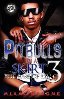 Pitbulls In A Skirt 3 0984303006 Book Cover