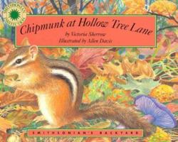 Chipmunk at Hollow Tree Lane (Smithsonian's Backyard Series) 1568990286 Book Cover