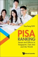 Pisa Ranking: Issues and Effects in Singapore, East Asia and the World 9813200723 Book Cover