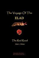 The Voyage of the Elad: The Red Road 1440181012 Book Cover