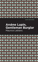 The Extraordinary Adventures of Arsène Lupin, Gentleman-burglar 1548664073 Book Cover