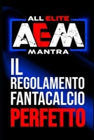 IL REGOLAMENTO FANTACALCIO PERFETTO (Italian Edition) B0CL31GFD2 Book Cover