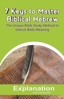 7 Keys to Master Biblical Hebrew B09YWTNSSH Book Cover