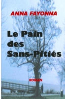 Le Pain Des Sans-Piti�s 2981505149 Book Cover