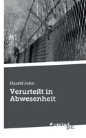 Verurteilt in Abwesenheit 3710354927 Book Cover