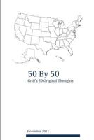 50 by 50: Griff's 50 Original Thoughts 1539985911 Book Cover