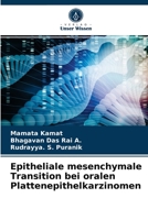 Epitheliale mesenchymale Transition bei oralen Plattenepithelkarzinomen 6203357650 Book Cover