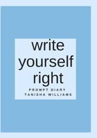 Write Yourself Right 1798479702 Book Cover