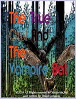 The True Owl And The Vampire Bat 1695048873 Book Cover