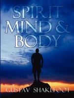 Spirit, Mind and Body 1603830030 Book Cover