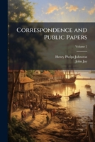 Correspondence and Public Papers 1024115712 Book Cover