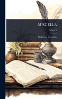 Miscella (Latin Edition) 1024449017 Book Cover