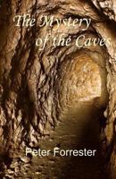 The Mystery of the Caves 1466309415 Book Cover