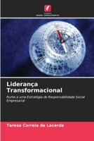 Liderança Transformacional: Rumo a uma Estratégia de Responsabilidade Social Empresarial 6203364312 Book Cover