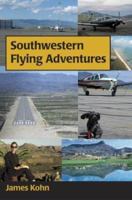 Southwestern Flying Adventures 1931807140 Book Cover