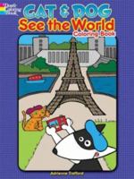 Cat and Dog See the World Coloring Book 0486494683 Book Cover