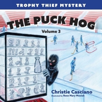 The Puck Hog: Trophy Thief Mystery (Volume 3) 1493091867 Book Cover