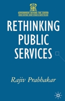 Rethinking Public Services 1403921571 Book Cover
