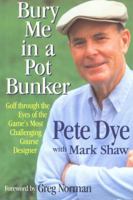 Bury Me in a Pot Bunker 0201407698 Book Cover