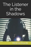 The Listener in the Shadows B0C6P8J5KY Book Cover