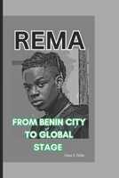 REMA: From Benin City to Global Stage B0DS5YLQC5 Book Cover