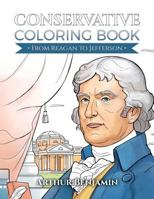 Conservative Coloring Book: From Reagan to Jefferson 1619495449 Book Cover