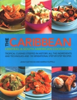 The Caribbean Central & South American Cookbook 1846814774 Book Cover