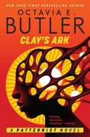 Clay's Ark 0446603708 Book Cover