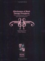 Effectiveness of Music Therapy Procedures: Documentation of Research and Clinical Practice 1884914063 Book Cover