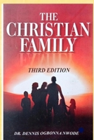 THE CHRISTIAN FAMILY B0HDCZB39D Book Cover