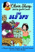 The Sly Spy (Olivia Sharp Agent for Secrets) 0440420628 Book Cover