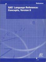 SAS Language Reference: Concepts, Version 8 1580254411 Book Cover