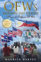OFWs Modern Day Heroes 1958176133 Book Cover
