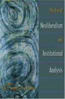 The Rise of Neoliberalism and Institutional Analysis. 0691070873 Book Cover