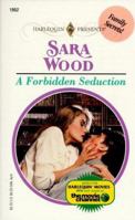A Forbidden Seduction 0373119526 Book Cover