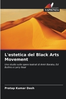 L'estetica del Black Arts Movement (Italian Edition) 6630189388 Book Cover