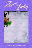 Zen and the Lady 1585091294 Book Cover