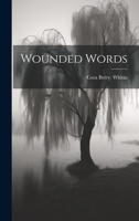 Wounded Words 1021810576 Book Cover