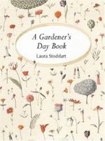 A Gardener's Day Book 1842552856 Book Cover