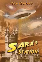 Sara's Station 1946469556 Book Cover