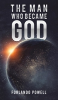 The Man Who Became God 1645757110 Book Cover