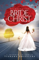 Becoming the Bride of Christ 1399937731 Book Cover