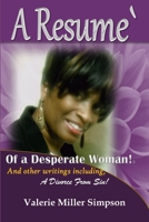 A Resume' of a Desperate Woman 1365804720 Book Cover