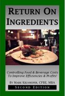 Return On Ingredients 2nd Edition 0991281241 Book Cover