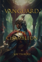 VANGUARD: The Chameleon B0FG7Z5F2T Book Cover