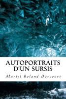 Autoportraits d'un Sursis 1518702945 Book Cover