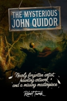 The Mysterious John Quidor B0FK7X98PW Book Cover