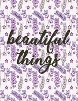 Beautiful Things : Gratitude Journal for Kids Ages 5-10, Gift 1712880322 Book Cover